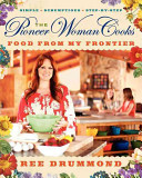 The_pioneer_woman_cooks___food_from_my_frontier