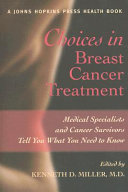 Choices_in_breast_cancer_treatment