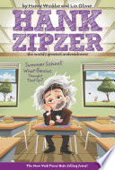 Hank_Zipzer__Summer_school___what_genius_thought_that_up_
