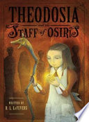 Theodosia_and_the_Staff_of_Osiris