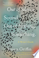 Out_of_silence__sound__Out_of_nothing__something