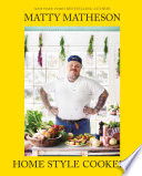 Matty_Matheson__Home_Style_Cookery