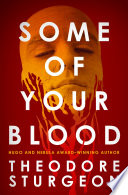 Some_of_Your_Blood