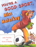 You_re_a_good_sport__Miss_Malarkey