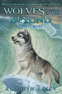 Spirit_wolf___a_Wolves_of_the_Beyond_novel