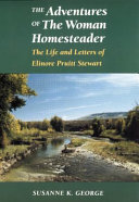 The_Adventures_of_the_Woman_Homesteader__the_Life_and_Letters_of_Elinore_Pruitt_Stewart