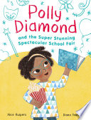 Polly_Diamond_and_the_super__stunning__spectacular_school_fair