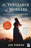 The_vengeance_of_mothers___the_journals_of_Margaret_McKelly___Molly_McGill