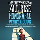 All_rise_for_the_Honorable_Perry_T__Cook