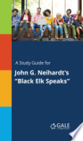 A_Study_Guide_for_John_G__Neihardt_s__Black_Elk_Speaks_