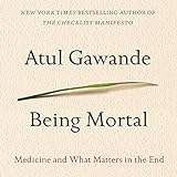 Being_mortal___medicine_and_what_matters_in_the_end