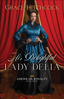 His_delightful_Lady_Delia