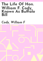 The_Life_of_Hon__William_F__Cody__Known_as_Buffalo_Bill