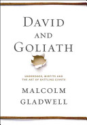 David_and_Goliath___underdogs__misfits__and_the_art_of_battling_giants