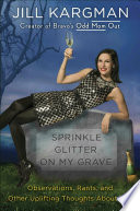 Sprinkle_glitter_on_my_grave