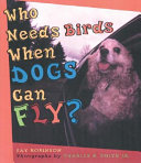 Who_needs_birds_when_dogs_can_fly_
