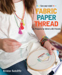 Fabric_paper_thread___26_projects_to_stitch_with_friends