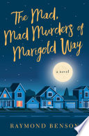 The_Mad__Mad_Murders_of_Marigold_Way