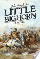 Little_Bighorn__a_Novel