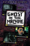 Patrick_Carman_s_ghost_in_the_machine
