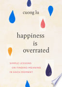 Happiness_Is_Overrated