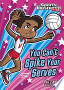You_can_t_spike_your_serves