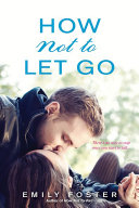 How_Not_to_Let_Go