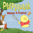 Peepsqueak_wants_a_friend_